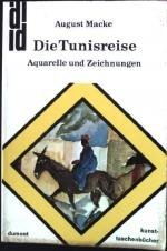 Die Tunisreise