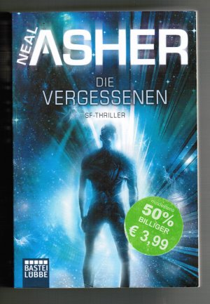 gebrauchtes Buch – Neal Asher – Die Vergessenen - SF-Thriller