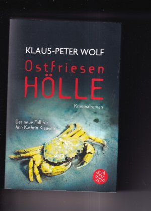 gebrauchtes Buch – Klaus-Peter Wolf – Ostfriesenhölle - Teil 14 Ann Kathrin Klaasen Reihe