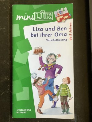 gebrauchtes Buch – Christiane Wagner – miniLÜK-Übungshefte / miniLÜK - Vorschule / Vorschule: Lisa und Ben bei Ihrer Oma