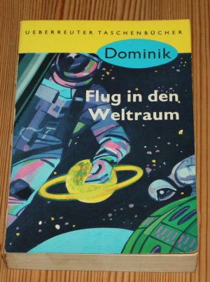 Flug in den Weltraum - (Treibstoff SR.) Roman