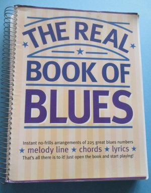 The Real Book of Blues (RAR!) 225 great Blues Numbers (1,2kg!)