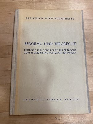 antiquarisches Buch – Kurt Ebert  – Bergbau und Bergrecht