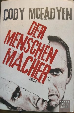 gebrauchtes Buch – Cody Mcfadyen – Der Menschenmacher