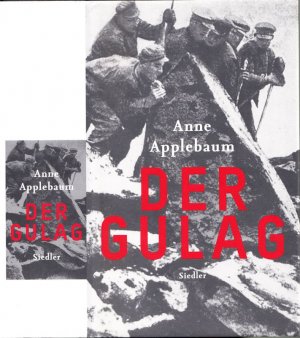 Der Gulag. Aus dem Englischen von Frank Wolf