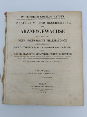 Darstellung und Beschreibung der Arzneigewächse welche in die neue preussische Pharmacopöe aufgenommen sind nach natürlichen Familien geordnet und erläutert