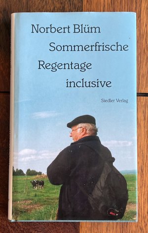 gebrauchtes Buch – Norbert Blüm – Sommerfrische - Regentage inklusive