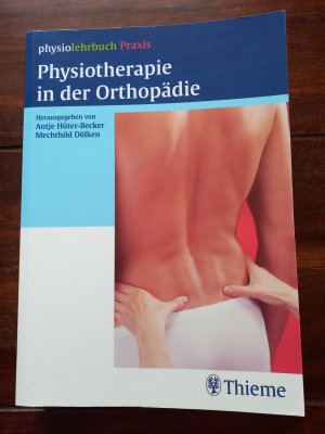 gebrauchtes Buch – Mechthild Dölken – Physiotherapie in der Orthopädie