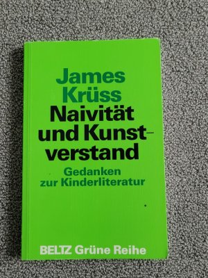 Naivität und Kunstverstand - Gedanken zur Kinderliteratur