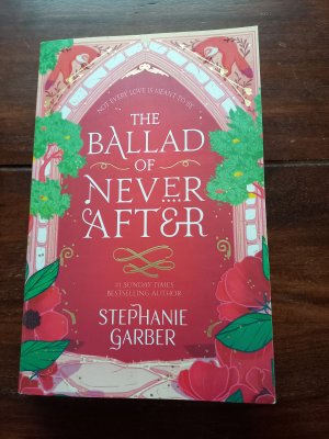 gebrauchtes Buch – Stephanie Garber – The Ballad of Never After