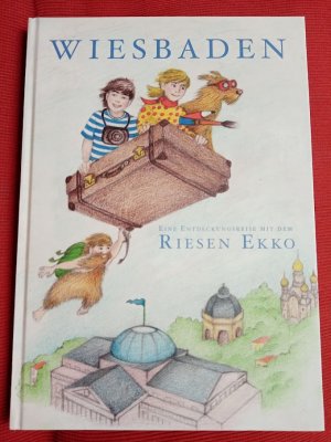 gebrauchtes Buch – Jürgen Heller – Wiesbaden - Eine Entdeckungsreise mit dem Riesen Ekko