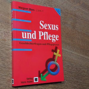 gebrauchtes Buch – Margaret Miers – Sexus und Pflege. Geschlechterfragen und Pflegepraxis