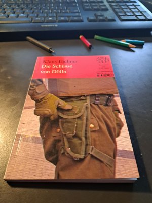 gebrauchtes Buch – Klaus Eichner – Die Schüsse von Dölln