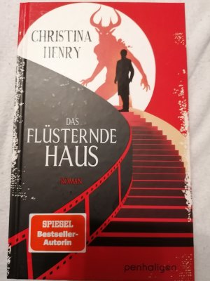 gebrauchtes Buch – Christina Henry – Das flüsternde Haus