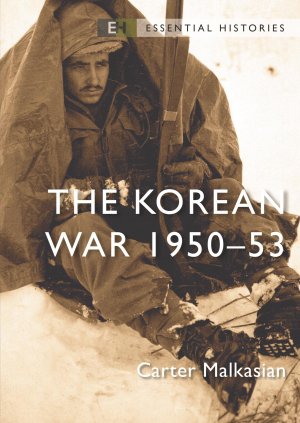 gebrauchtes Buch – Carter Malkasian – The Korean War / 1950-53 / Carter Malkasian / Taschenbuch / Kartoniert Broschiert / Englisch / 2023 / Bloomsbury Publishing PLC / EAN 9781472853172