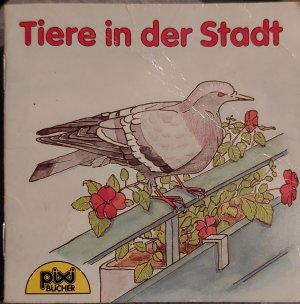 Nr. 491., Tiere in der Stadt / Regina Thomas