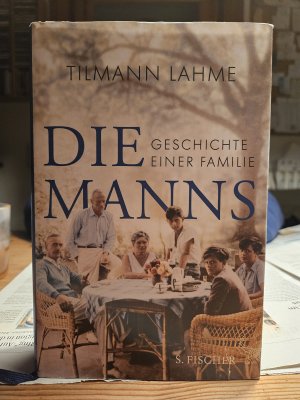 gebrauchtes Buch – Tilmann Lahme – Die Manns - Geschichte einer Familie