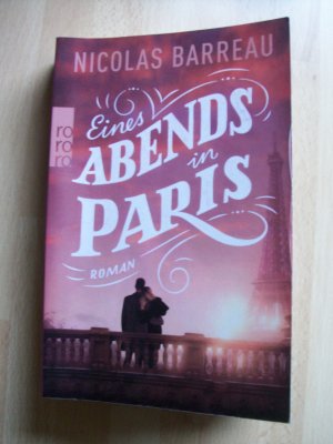 gebrauchtes Buch – Nicolas Barreau – Eines Abends in Paris - Neuausgabe 2023