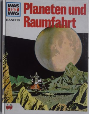 gebrauchtes Buch – Erich Übelacker – Was ist Was  Planeten und Raumfahrt   Band 16