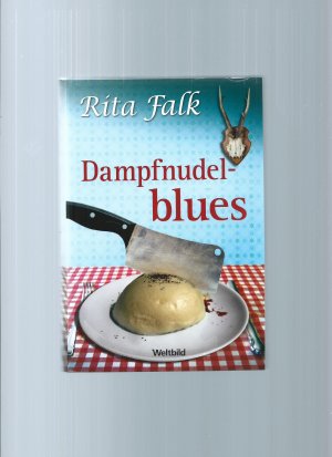 Dampfnudelblues - ein Provinzkrimi