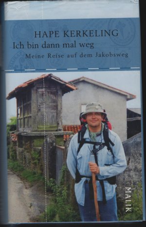 Ich bin dann mal weg - Meine Reise auf dem Jakobsweg