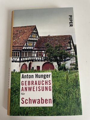 gebrauchtes Buch – Anton Hunger – Gebrauchsanweisung für Schwaben