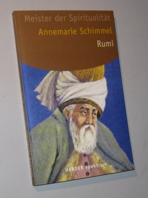 Rumi - Meister der Spiritualität.