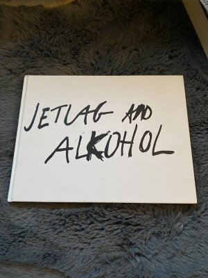 Jetlag and Alkohol