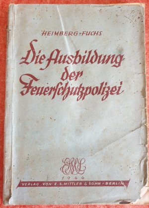 Die Ausbildung der Feuerschutzpolizei, selten,