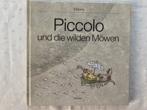 gebrauchtes Buch – Elzbieta – Piccolo und die wilden Möwen