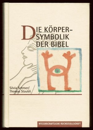 Die Körpersymbolik der Bibel