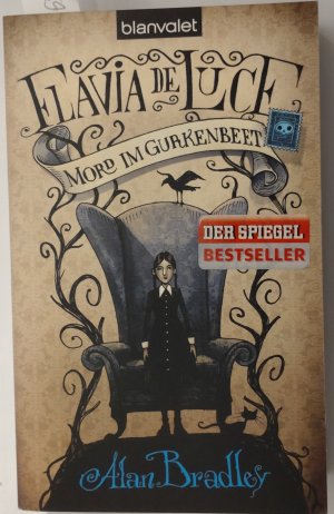 gebrauchtes Buch – Alan Bradley – Flavia de Luce Band 1: Mord im Gurkenbeet