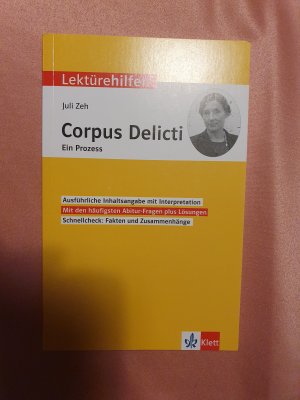 gebrauchtes Buch – Johannes Wahl – Klett Lektürehilfen Juli Zeh, Corpus Delicti. Ein Prozess - Interpretationshilfe für Oberstufe und Abitur