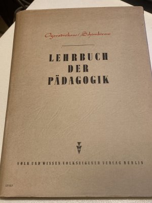 antiquarisches Buch – Ogorodnikow /Schimbirew – Lehrbuch der Pädagogik