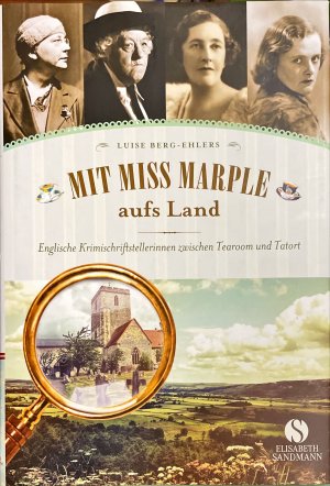 gebrauchtes Buch – Luise Berg-Ehlers – Mit Miss Marple aufs Land - Englische Krimischriftstellerinnen zwischen Tearoom und Tatort