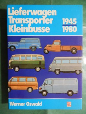 Lieferwagen, Transporter, Kleinbusse 1945-1980