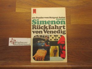 gebrauchtes Buch – Georges Simenon – Rückfahrt von Venedig : Roman. [Dt. Übers. von Hansjürgen Wille u. Barbara Klau] / Heyne-Bücher ; Bd. 103