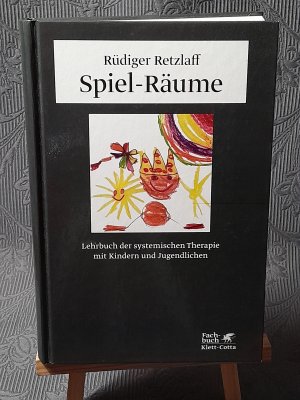 Spiel-Räume - Lehrbuch der systemischen Therapie mit Kindern und Jugendlichen