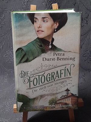 gebrauchtes Buch – Petra Durst-Benning – Die Fotografin - Die Welt von morgen (Band 3)