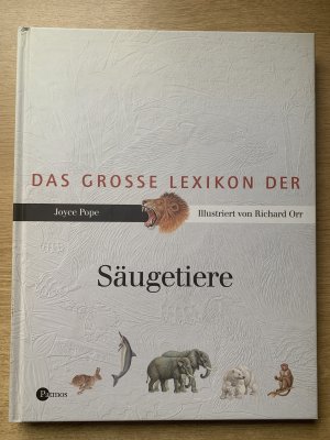 gebrauchtes Buch – Joyce Pope – Das große Lexikon der Säugetiere