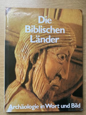 gebrauchtes Buch – P. R. S – Archäologie in Wort und Bild:  Menschen Mächte und Kulturen - Die Biblischen Länder