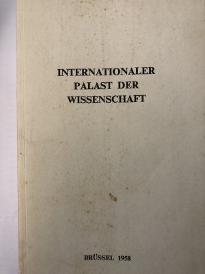 antiquarisches Buch – Internationaler Palast der Wissenschaft Brüssel 1958