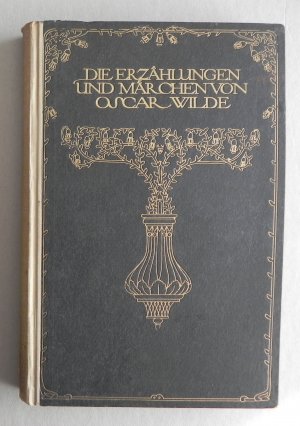 DIE ERZÄHLUNGEN UND MÄRCHEN VON OSCAR WILDE.