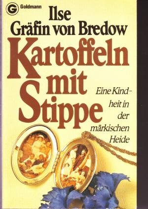 gebrauchtes Buch – Bredow, Ilse von – Kartoffeln mit Stippe