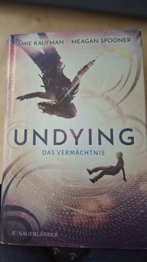 gebrauchtes Buch – Spooner, Meagan; Kaufman – Undying – Das Vermächtnis