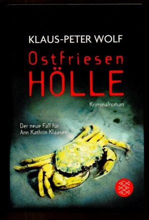 gebrauchtes Buch – Klaus-Peter Wolf – Ostfriesenhölle - Teil 14 Ann Kathrin Klaasen Reihe