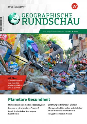 gebrauchtes Buch – Geographische Rundschau 9/2024 – Planetare Gesundheit