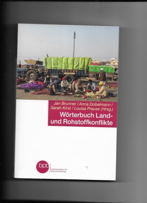 Wörterbuch Land- und Rohstoffkonflikte