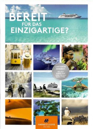 gebrauchtes Buch – Hapag Lloyd Cruises - Bereit für das Einzigartige? / Limitiertes Angebot mit dem Silber-Tarif reisen Sie zum besten Preis (Katalog)