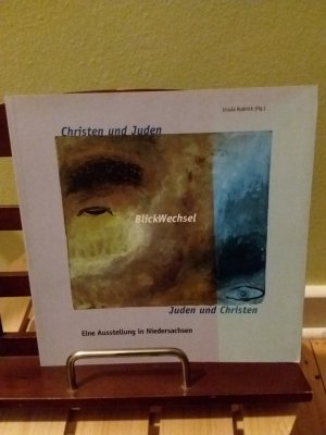 gebrauchtes Buch – Rudnick, Ursula  – Christen und Juden - BlickWechsel - Eine Ausstellung in Niedersachsen